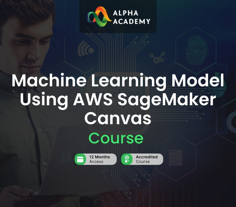 Machine Learning Model Using AWS SageMaker Canvas Alpha Academy cover art