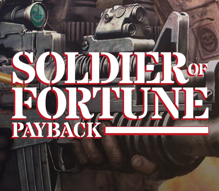 Soldier of Fortune: Payback PC Download cover art