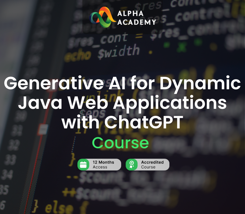 Generative AI for Dynamic Java Web Applications with ChatGPT Alpha Academy cover art