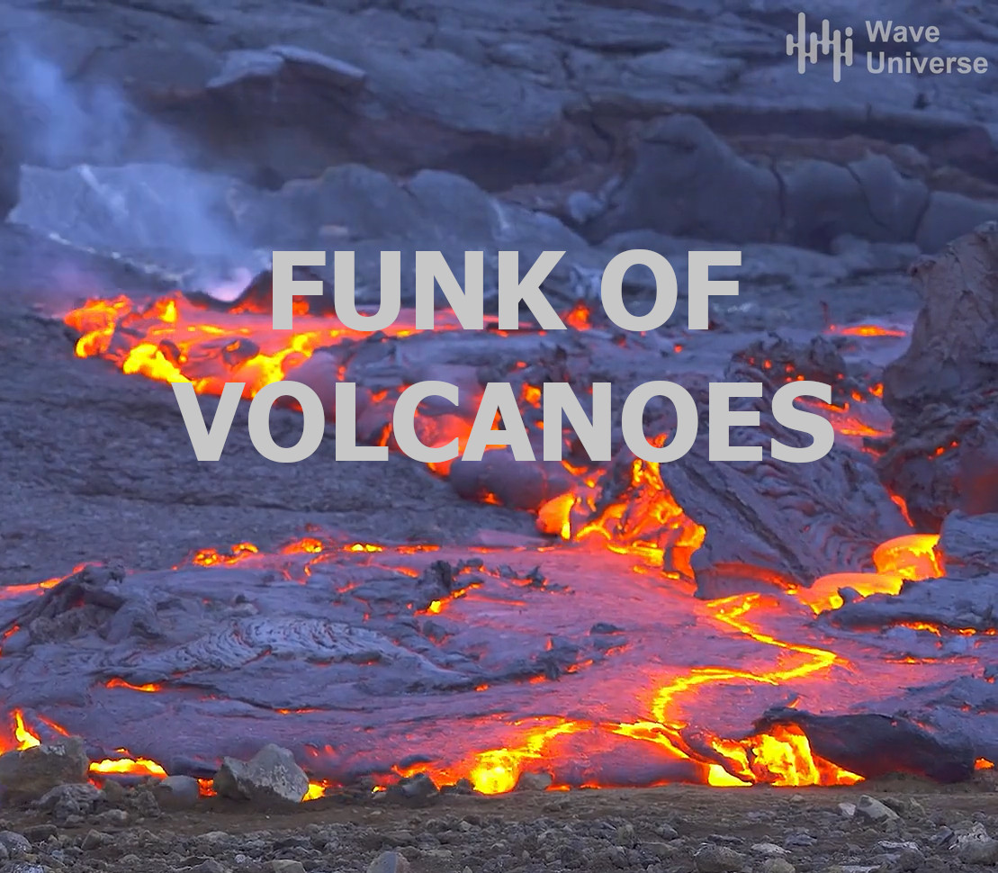 FUNK OF VOLCANOES (Wave Universe Release) cover art