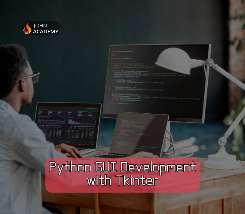 Python GUI Development with Tkinter – Build Interactive Applications John Academy cover art